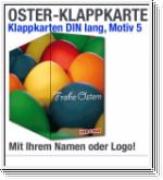 Osterkarten, Oster-Klappkarten, DIN lang, Motiv 05