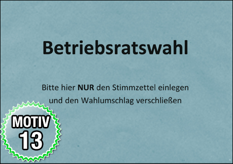 Betriebsratswahl - Bestellen Sie Stimmzettelumschläge für die Wahl und Briefwahl hier